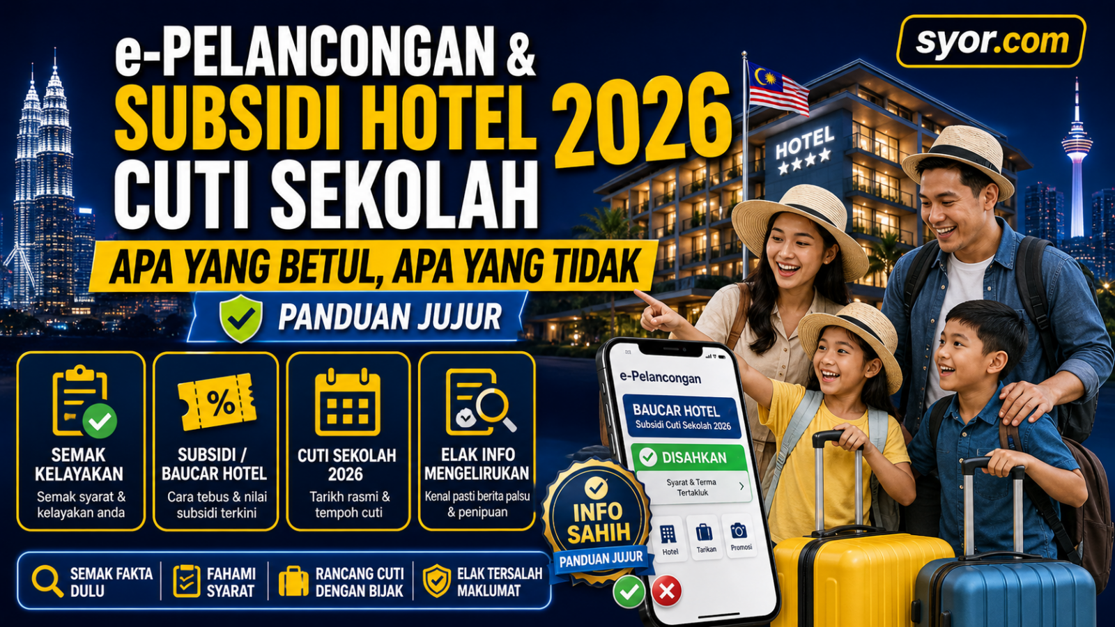 e-Pelancongan & Subsidi Hotel Cuti Sekolah 2026: Apa Yang Betul, Apa Yang Tidak — Panduan Jujur