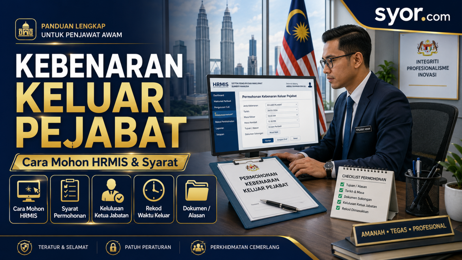 Kebenaran Keluar Pejabat — Cara Mohon HRMIS & Syarat