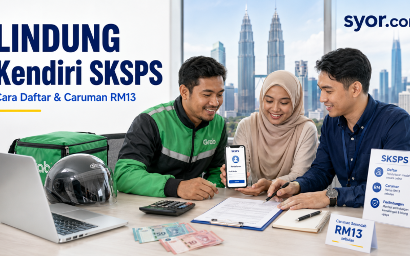 LINDUNG Kendiri SKSPS : Cara Daftar & Caruman RM13