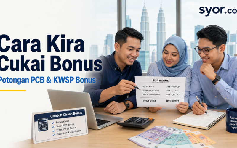 Cara Kira Cukai Bonus : Potongan PCB & KWSP Bonus