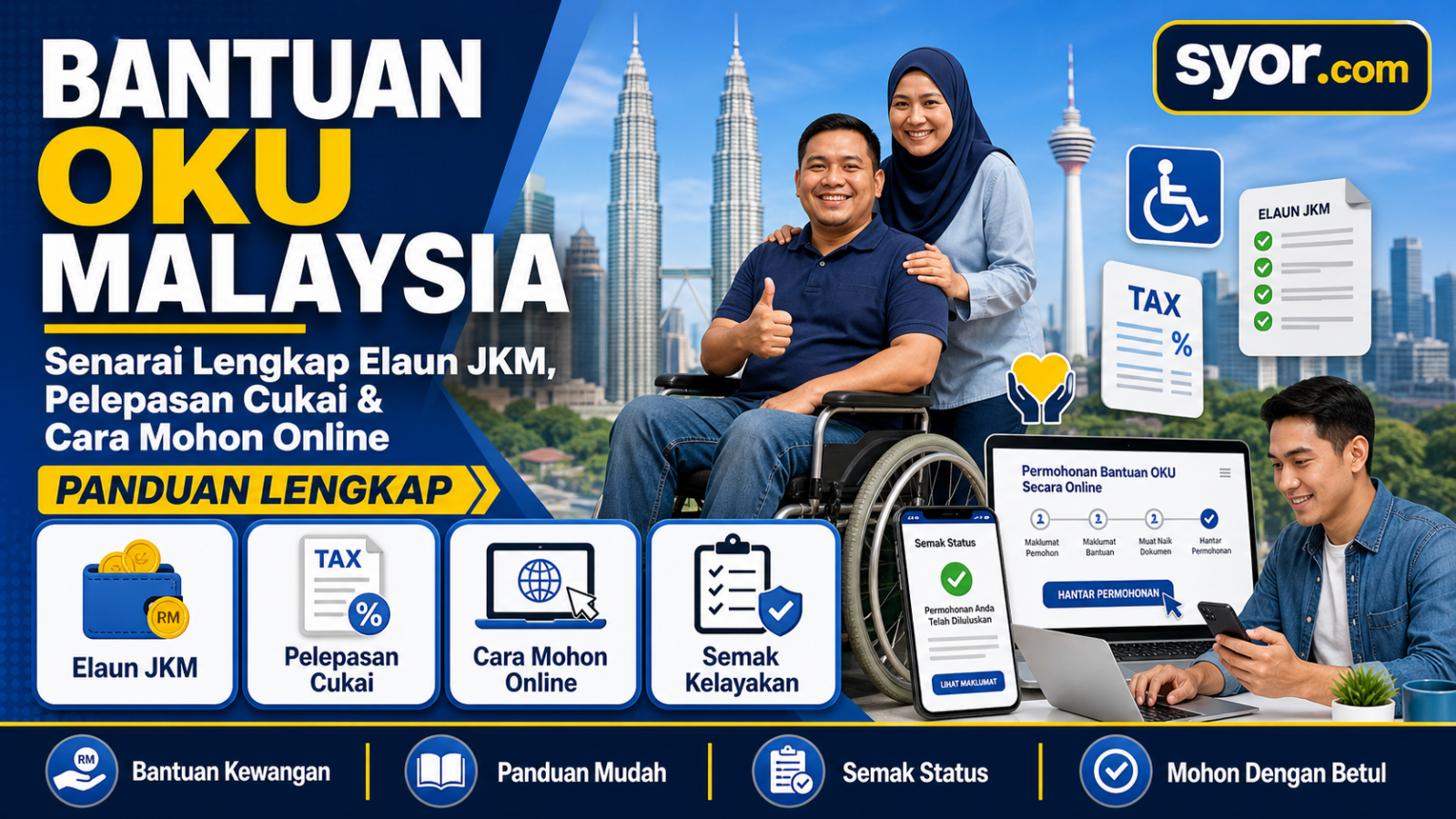 Bantuan OKU Malaysia: Senarai Lengkap Elaun JKM, Pelepasan Cukai & Cara Mohon Online