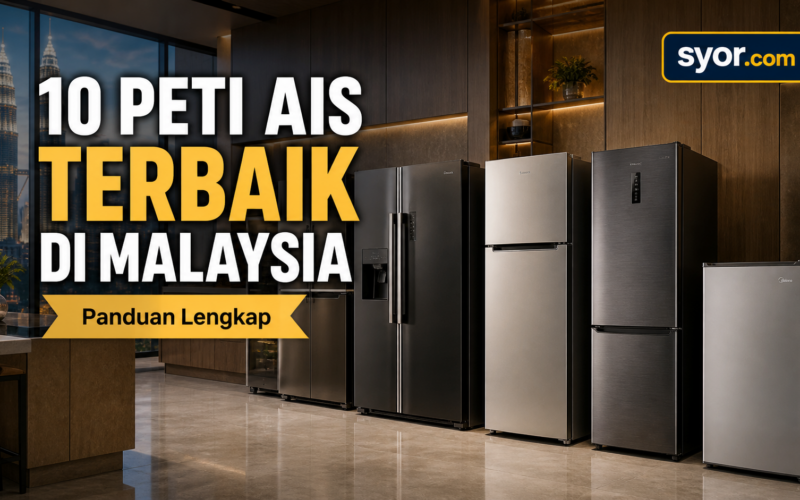 10 Peti Ais Terbaik di Malaysia: Panasonic, Samsung, LG, Sharp — Bandingan Saiz, Inverter & Harga