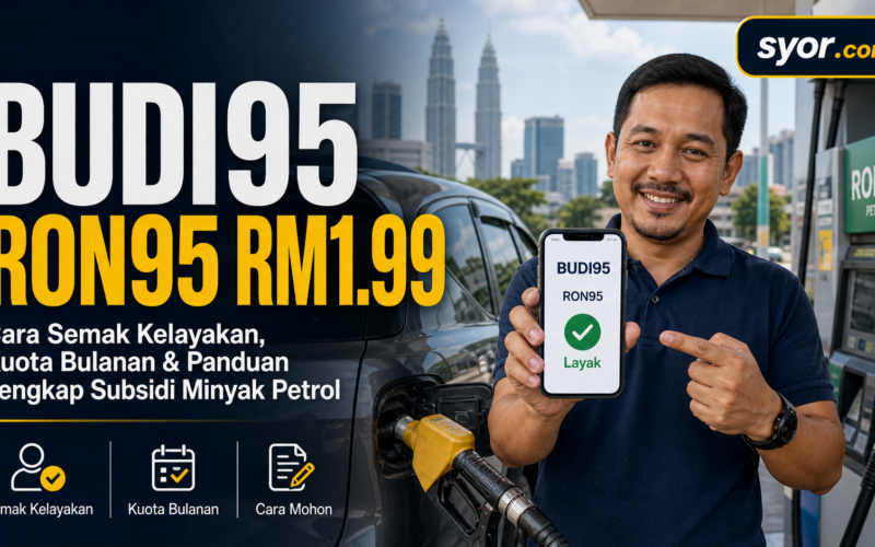 BUDI95 RON95 RM1.99: Cara Semak Kelayakan, Kuota Bulanan & Panduan Lengkap Subsidi Minyak Petrol