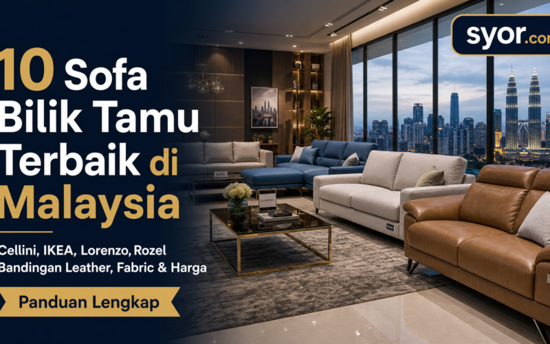 10 Sofa Bilik Tamu Terbaik di Malaysia : Cellini, IKEA, Lorenzo, Rozel — Bandingan Leather, Fabric & Harga