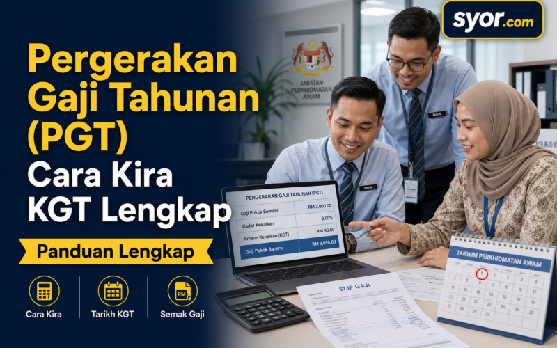 Pergerakan Gaji Tahunan (PGT) — Cara Kira KGT  Lengkap