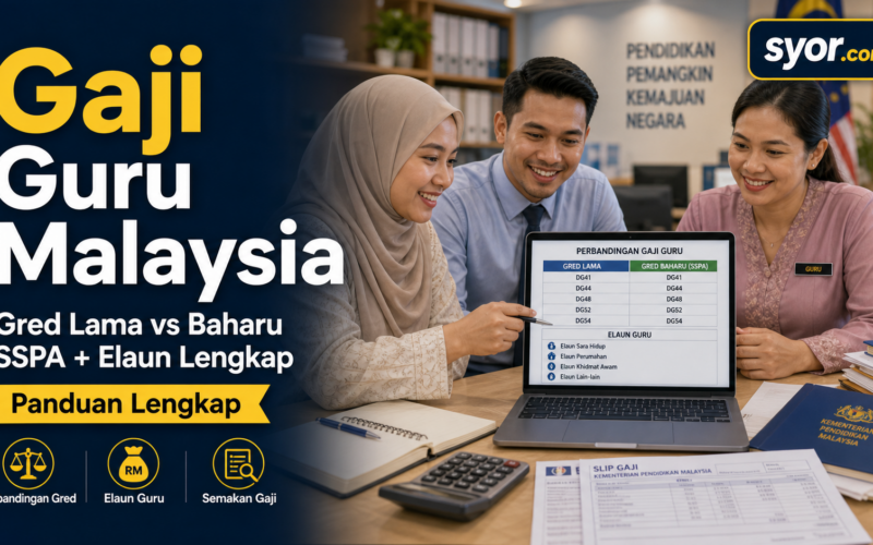 Gaji Guru Malaysia — Gred Lama vs Baharu SSPA + Elaun Lengkap