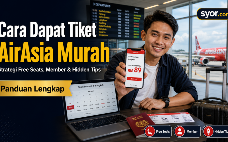 Cara Dapat Tiket AirAsia Murah β Strategi Free Seats, Member & Hidden Tips